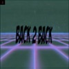 Back 2 Back - Single