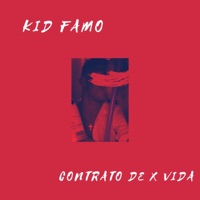 Contrato de X Vida - Single - Kid Famo