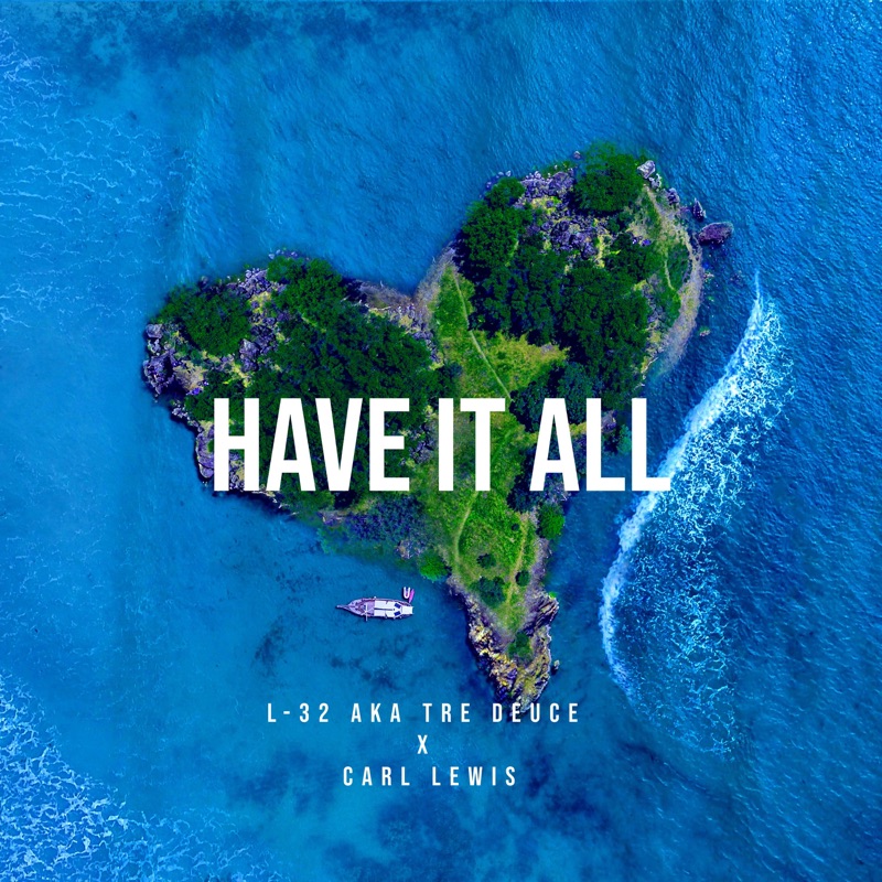 Have It All (feat. Carl Lewis)