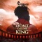 Don't Call Me King - Amerado lyrics