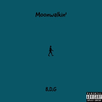 Moonwalkin' - Single