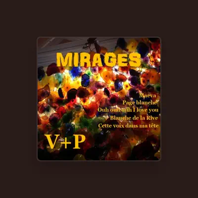 Listen to V+P, watch music videos, read bio, see tour dates & more!
