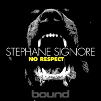 No Respect - Single - Stephane Signore