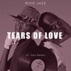 Tears of Love (ft. Joao Rafael) [2020 Revisit] - Single