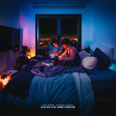 Can We Stay Here Forever - EP