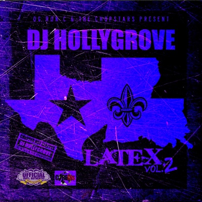 Latex, Vol. 2 (ChopNotSlop Remix)