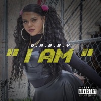 I Am - G.A.B.B.Y