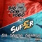 24/7 (feat. Shotzie & Eyebs) - Big Dog Yogo & SUP£R lyrics