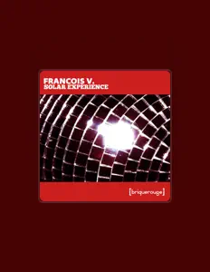 François Vを聴いたり、ミュージックビデオを鑑賞したり、経歴やツアー日程などを確認したりしましょう！