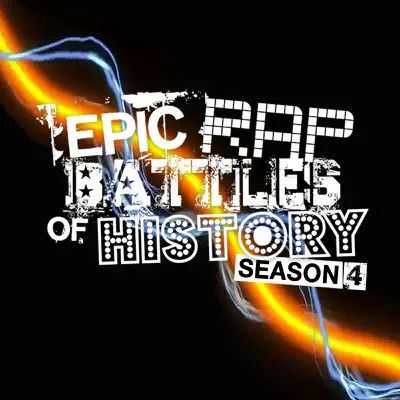 Epic Rap Battles of History - Season 4 - Epic Rap Battles Of History
