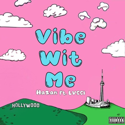 Vibe Wit Me (feat. Lvcci) - Single