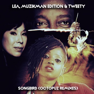 Songbird (Dj Octopuz Remixes) [feat. Tweety] - Single