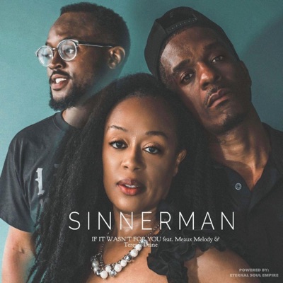 If It Wasn't for You (feat. Meaux Melody & Teressa Diane) - Single