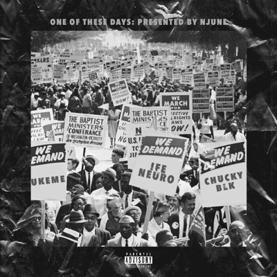One of These Days (feat. Ife Neuro, Ukeme & Chucky Blk) - Single