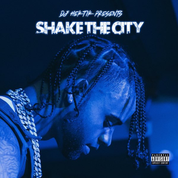 Shake the City - Album by DJ Hektik - Apple Music