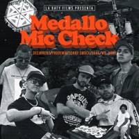 Medallo Mic Check - Single - COQE, Prodemm, D'ABA, Donny Smack, DeeJohend & Mr. More
