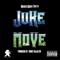 Juke Move - Reece850 lyrics