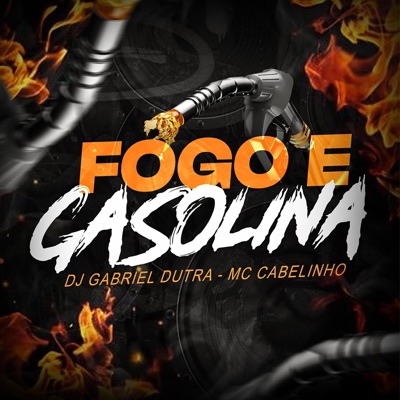 Fogo e Gasolina - Single