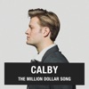 Calby - The Million Dollar Song