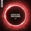 Damon Hess - Time to Burn (feat. Alexy Bower) [MED33P Remix]