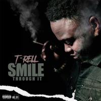 Smile Through It - T-Rell