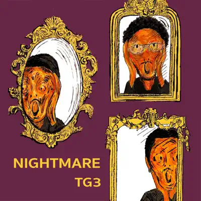 Listen to Nightmare - Single by Tg3