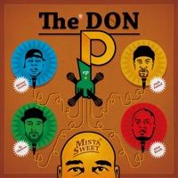 The DON P - Mistasweet