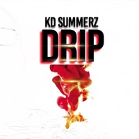 Drip - Single - Kd Summerz