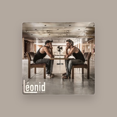 Listen to Léonid, watch music videos, read bio, see tour dates & more!