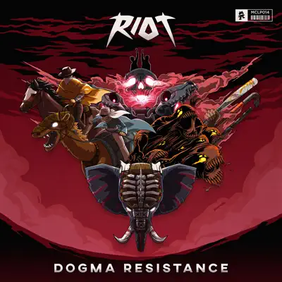 Dogma Resistance - Riot Dogma Resistance - Riot