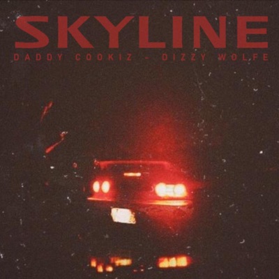 Skyline (feat. Dizzy Wolfe) - Single