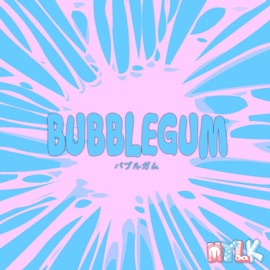 Bubblegum MYLK