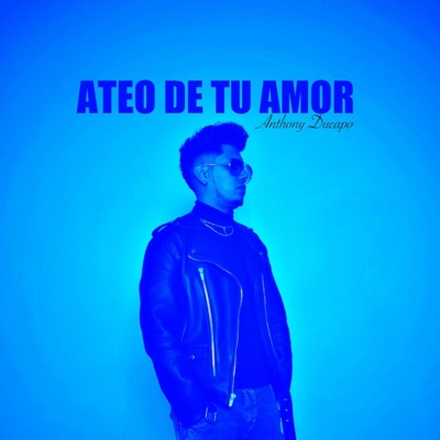 Ateo de Tu Amor - Single