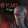 10 Years - The Shift