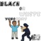 Black or White - Yungemmy lyrics