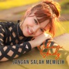 Jangan Salah Memilih - Single