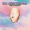 Be Anything - Single