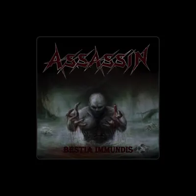 Listen to Assassin, watch music videos, read bio, see tour dates & more!