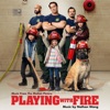 Playing With Fire (Music from the Motion Picture) artwork