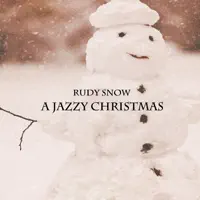 Here Comes Santa Claus — Rudy Snow