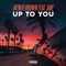 Up to You (feat. Sire) artwork