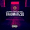 Traumatized (feat. H Buggaz & Cyco Savage) - Kay Kavalli lyrics