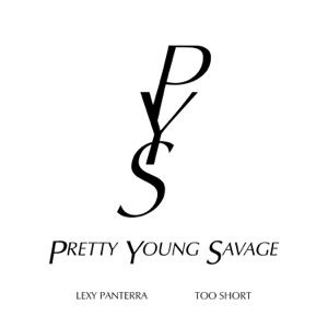 Pretty Young Savage (feat. Too $hort)