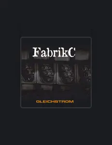 Listen to FabrikC, watch music videos, read bio, see tour dates & more!