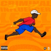 Criminal Influencer artwork