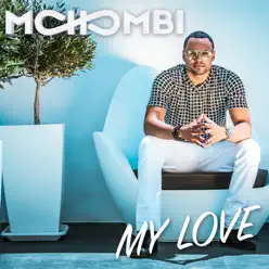 My Love - Single - Mohombi My Love - Single - Mohombi