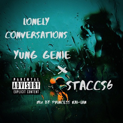 Lonely Conversations (feat. Staccs6) - Single