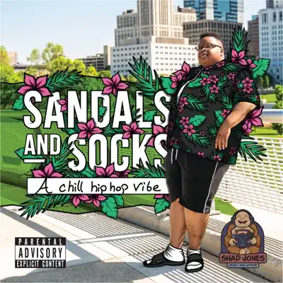 Escucha Sandals & Socks (A Chill Hip Hop Vibe) - EP de Shad Jones