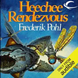 Heechee Rendezvous (Unabridged)
