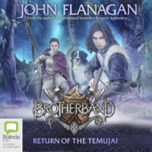 Return of the Temujai - Brotherband Book 8 (Unabridged) - John Flanagan